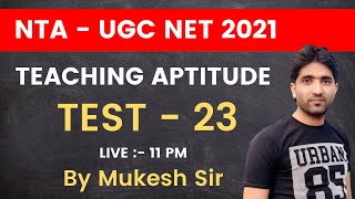 1100 Pm  Ugc Net 2021  Teaching Aptitude By Mukesh Sir   Test23