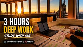 3 HOURS DEEP WORK | Study With Me — Rainy Library, No Music