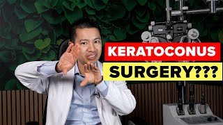 When Should I Get Keratoconus Surgery?