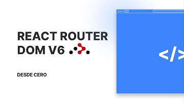DOMINA React Router DOM v6 y crea un SISTEMA DE RUTAS para tus PROYECTOS con REACT🚀🌐