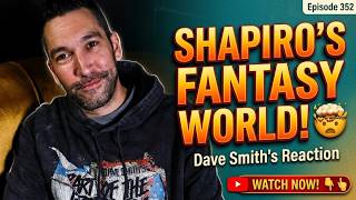 Shapiro Delusion, Crowder Schooled & Israel Ceasefire Broken 🚨 | Dave Smith Reactions EP.352