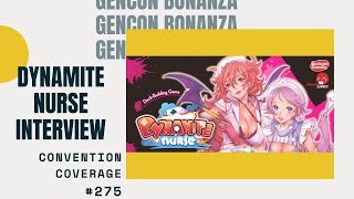 Gen Con Bonanza 2016: Dynamite Nurse Interview