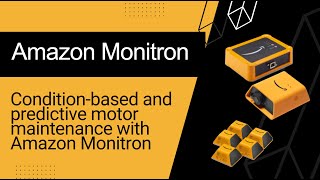 Condition-based and predictive motor maintenance with Amazon Monitron