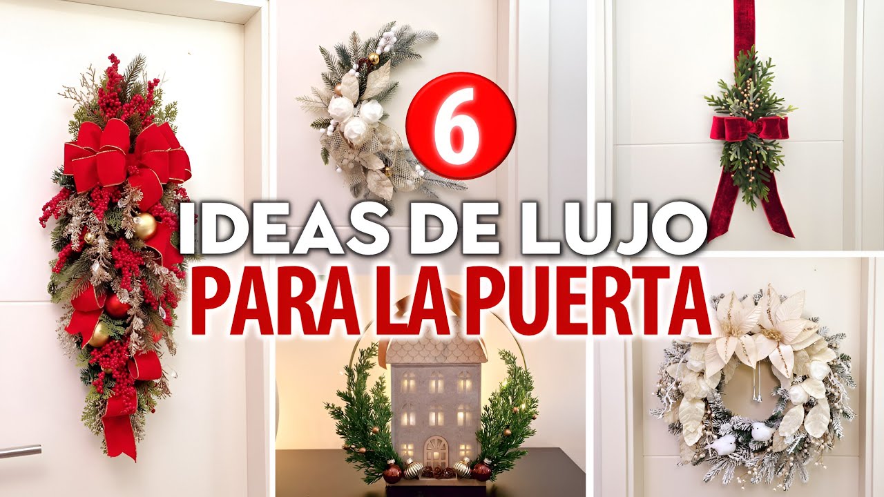 6 DIY para las PUERTAS con GUIRNALDAS / 6 DIYs to Decorate Your Door