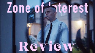 Zone of Interest (2023) - Review