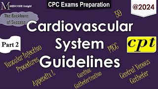 CPT Cardiovascular System Vascular Injection & Central Venous Access Procedures Guidelines