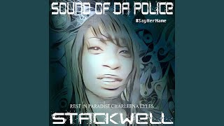 Sound of da Police - Stackwell