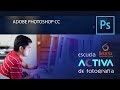 Belatrix Cursos / Escuela Activa de Fotografía / Photoshop