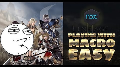 Lineage 2 Revolution - Super Easy Leveling Macro