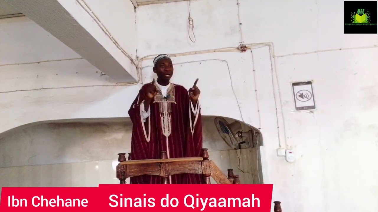 Huzaifah e os sinais do Qiyamat Ibn Chehane Chiure 