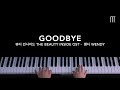 Download 웬디 Wendy - Goodbye Piano Cover 뷰티 인사이드/the Beauty Inside Ost 6 웬디 Wendy - Goodbye Piano Cover 뷰티 인사이드/the Beauty Inside Ost 6