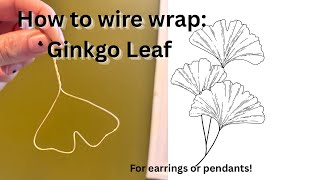 How to Make a Ginkgo Leaf | Beginner Jewelry Tutorial