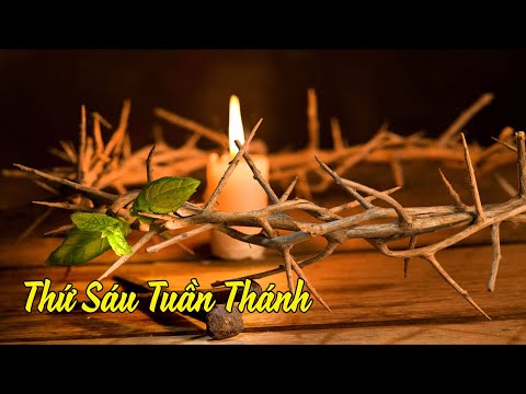 Video Nghi thức tưởng niệm cuộc thương khó Thứ Sáu Tuần... - youtube