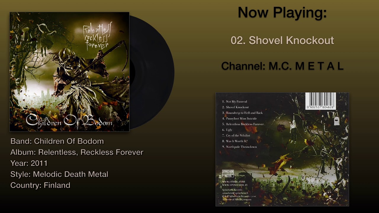 Shovel Knockout Children of Bodom 2011 Relentless, Reckless Forever