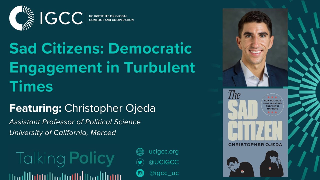 IGCC Talking Policy Podcast: Sad Citizens - Democratic Engagement in Turbulent Times