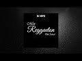 DJ VIERZ - MIX  REGGAETON #5 (Clasicos del Reggaeton Old School)