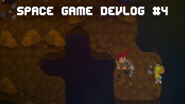 Space Game DevLog #4 (Mining/Farming Gameplay)