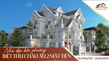 Say đắm trước vẻ đẹp tinh tế của mẫu biệt thự tân cổ điển 3 tầng cô Thủy tại Quảng Bình