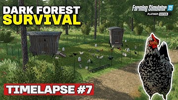 EGGSELLENT ADDITION TO THE FARM!! [Dark Forest Survival] FS22 Timelapse # 7