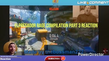 Elpresador Rage Compilation Part 3 Reaction 