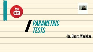 || Parametric Tests (Part 1) ||