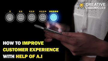 How To Improve Customer Experience With Help of A.I