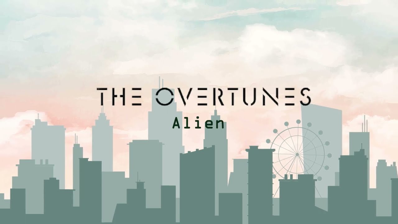 Obejrzyj TheOvertunes - Alien (Lyric Video) w YouTube Obejrzyj TheOvertunes - Alien (Lyric Video) w YouTube