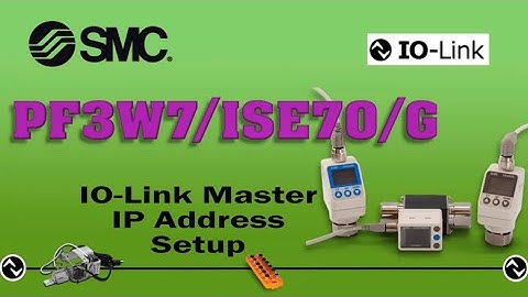 PF3W7/ISE70-G IO-Link IP Address Setup Session 2