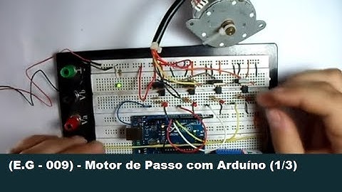 (E.G - 009) - Motor de Passo com Arduíno (1/3)