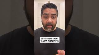 Government’s Next Target: Your Crypto