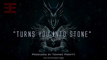 Turns You Into Stone (feat. Fleurie) - Tommee Profitt