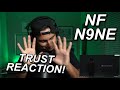 THE CADENCESSSS!!! | NF TECH N9NE "TRUST" FIRST REACTION!!