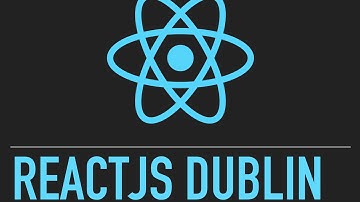ReactJS Dublin - Meetup #1