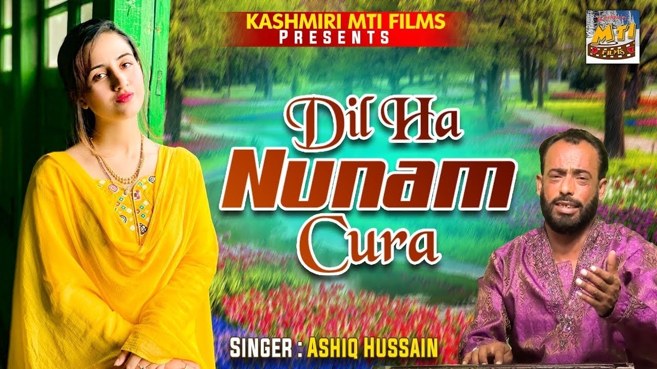 Dil Ha Nunam Cura ll Kashmiri Romantic Song ll Collage Kour ll Ashiq Hussain