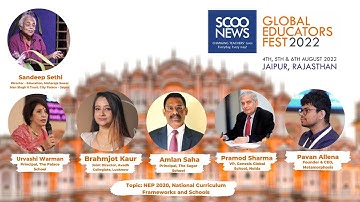 NEP 2020, National Curriculum Frameworks and Schools | Panel Discussion | SGEF2022