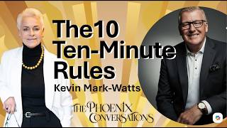 THE 10 10 MINUTE RULES   KEVIN MARK WATTS