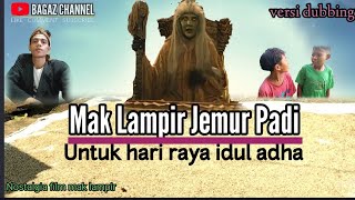 Mak Lampir Jemur Padi Untuk Hari Raya Idul Adha-Parodi Dubbing Bikin Mules