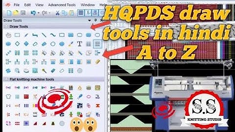 Hqpds draw tools ki full jankari ￼only one video on youtube   #hqpds #knitting #knowledge