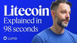 Litecoin explained in 98 seconds