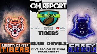 #3 Carey vs #5 Liberty Center Football D6 Region 22 Championship
