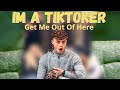 IM A TIKTOKER GET ME OUT OF HERE *challenge*