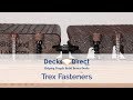 Which Trex Decking Fastener Is Best For You?