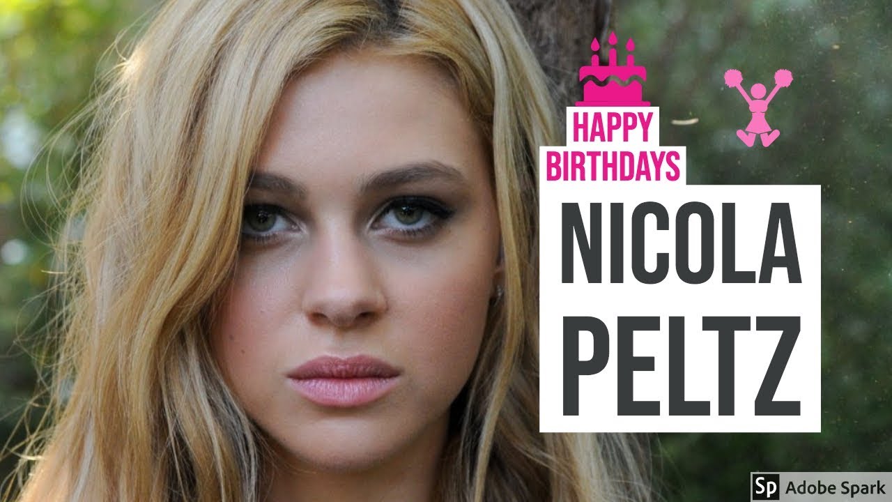 Nicola Peltz Birthday Celebration Video Nicola Peltz Age