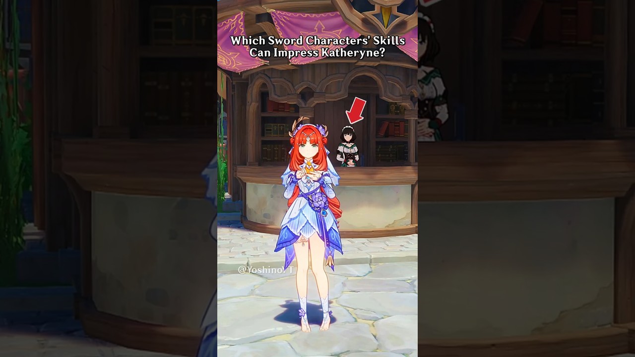 Which Sword Character Can Impress Katheryne In Genshin Impact