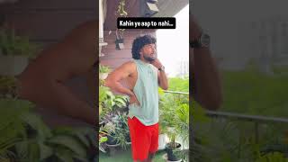Zaruri to hai…. Bhai workout bhi krna
