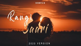 Rangi Saari (Male Version) - Soumya M | Kanishk Seth