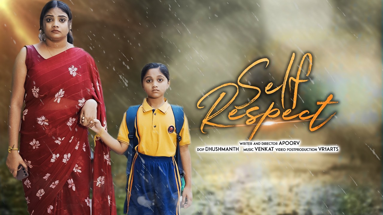 SELF RESPECT SHORT FILM 4K | Apoorva | VR1Arts