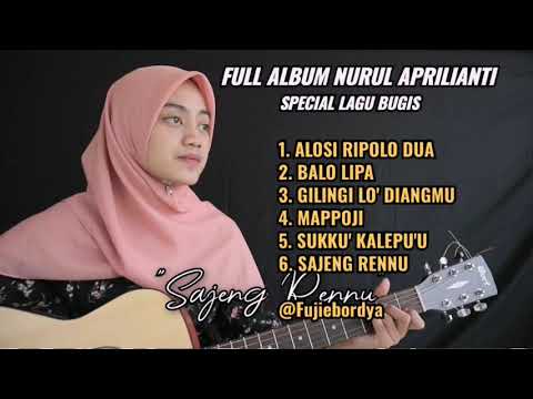 FULL ALBUM LAGU BUGIS COVER BY NURUL APRILIANTI || NUNU