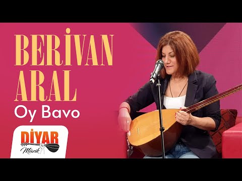 Berivan Aral - Oy Babo (Official Audio)