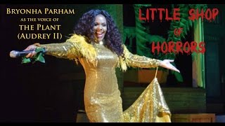 Bryonha Parham, Feed Me from LITTLE SHOP OF HORRORS